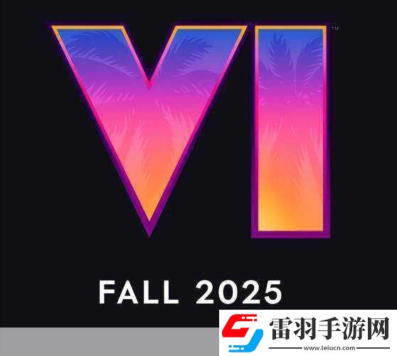 獨(dú)家揭秘GTA6定檔2025秋手游玩家如何提前預(yù)熱這場盛宴