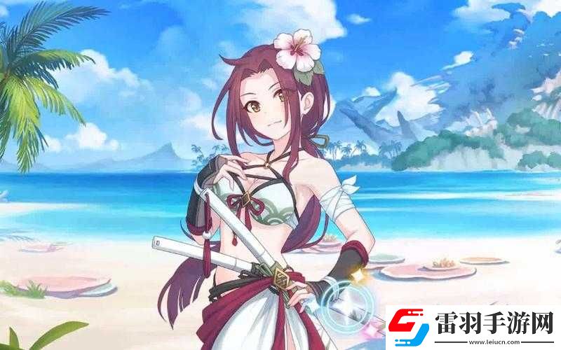 公主連結(jié)流夏角色全方位評測與深度分析到底如何